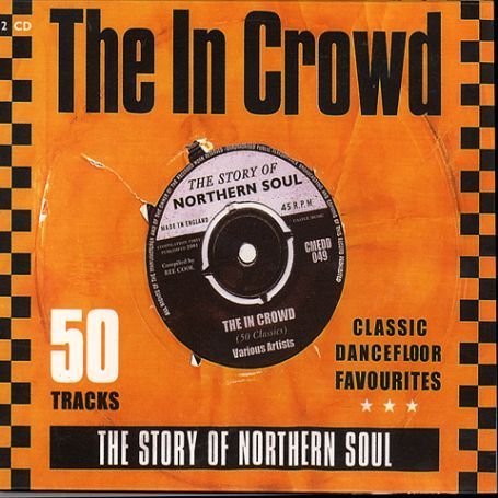CD-Charts  Music : The In Crowd: The Story of Northern Soul