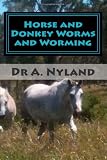 Horse and Donkey Worms and Worming