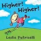 Higher! Higher!