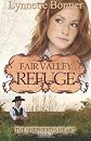 Fair Valley Refuge: The Shepherd's Heart, Book 3
