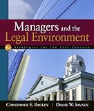 Managers and the Legal Environment: Strategies for the 21st Century Managers and the Legal Environment: Strategies for the 21st Century
