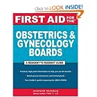 First Aid for the Obstetrics and Gynecology Boards (FIRST AID Specialty Boards) by Jeannine Rahimian