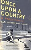 Once Upon a Country: A Palestinian Life Image of Once Upon a Country: A Palestinian Life