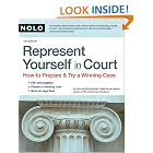 Represent Yourself in Court: How to Prepare and Try a Winning Case by Paul Bergman and Sara J. Berman-Barrett