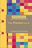 Helping Children and Adolescents Cope with Violence and Disasters: What Parents Can Do