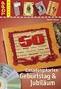 Einladungskarten Geburtstag & Jubil&auml;um: Mit Karten-Druckstudio auf CD-ROM