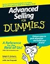 Advanced Selling For Dummies (For Dummies (Business & Personal Finance))