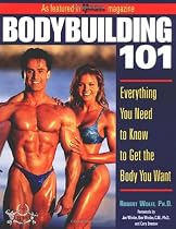Bodybuilding 101: Everything You Need to Know to Get the Body You Want