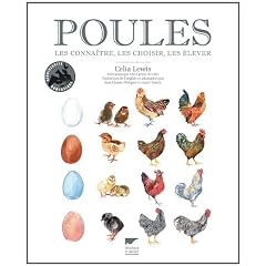 Poules. Les connaitre, les choisir