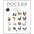 Poules. Les connaitre, les choisir