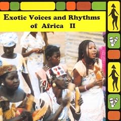 Exotic Voices & Rhythms of Afr
