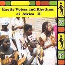 Exotic Voices & Rhythms of Africa