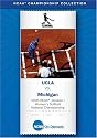 2005 NCAA(r) Division I Women's Softball National Championship - UCLA vs. Michigan