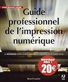 Guide professionnel de l\'impression numérique : Livre officiel Adobe