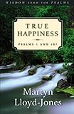 True Happiness : Psalm 1