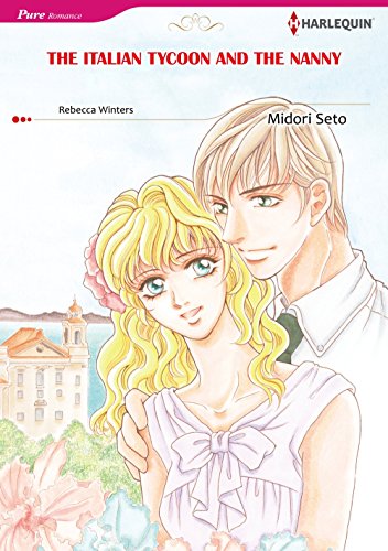 THE ITALIAN TYCOON AND THE NANNY (Harlequin comics)