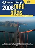 American Map 2008 United States Road Atlas: United States, Canada, Mexico
