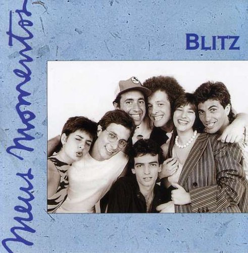 Blitz - Meus Momentos - Zortam Music
