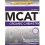 Examkrackers MCAT Organic Chemistry (Examkrackers)