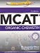 Books : Examkrackers MCAT Organic Chemistry