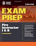 Exam Prep: Fire Instructor I & II, Second Edition (Exam Prep: Fire Instructor 1 & 2)