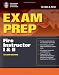 Exam Prep: Fire Instructor I & II, Second Edition (Exam Prep: Fire Instructor 1 & 2)