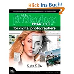 The Adobe Photoshop CS4 Book for Digital Photographers (Voices That Matter)