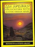 Zos speaks! : encounters with Austin Osman Spare