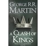 A Clash of Kings (A Song of Ice and Fire, Book 2)by George R. R. Martin