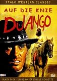 Auf die Knie Django