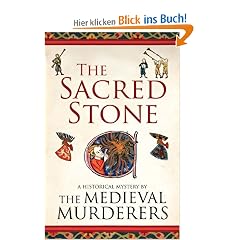 The Sacred Stone: A Historical Mystery (Medieval Murderers)