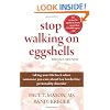 Stop Walking on Eggshells: Taking Your Life Back When Someone You Care About Has Borderline Personality Disorder