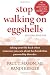 Stop Walking on Eggshells: Taking Your Life Back When Someone You Care About Has Borderline Personality Disorder Image of Stop Walking on Eggshells: Taking Your Life Back When Someone You Care About Has Borderline Personality Disorder