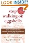 Stop Walking on Eggshells: Taking Your Life Back When Someone You Care About Has Borderline Personality Disorder