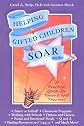 Helping Gifted Children Soar: A Practical Guide for Parents and Teachers