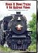 Steam & Diesel Trains: 9 Old Railroad Videos