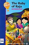 Up and away in English. The Ruby of Raja : reader 5A