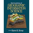 Encyclopedia of Geographic Information Science by  Karen K. Kemp