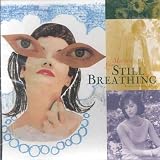 Still Breathing: Expanded Soundtrack