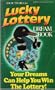 Doctor G's Lucky Lottery Dream Book : Your Dreams Can Help