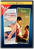 Dila a Laura Que La Quiero/En La Pu.. Vida