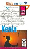 Kenia: Das wohl umfangreichste Reisehandbuch zu Kenia, geschrieben von einem Landeskenner mit jahrelanger Afrikaerfahrung