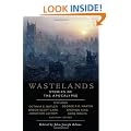 Wastelands: Stories of the Apocalypse