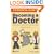 The Essential Guide to Becoming a Doctor