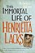The Immortal Life of Henrietta Lacks