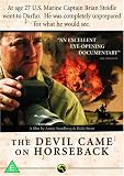 The Devil Came on Horseback [DVD] [2007]
