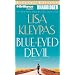 Blue-Eyed Devil: A Novel