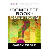 The Complete Book of Questions: 1001 Conversation Starters for Any Occasion