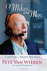 Of mikes and men : a lifetime of Braves baseball
