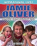 Jamie Oliver : campaigning chef